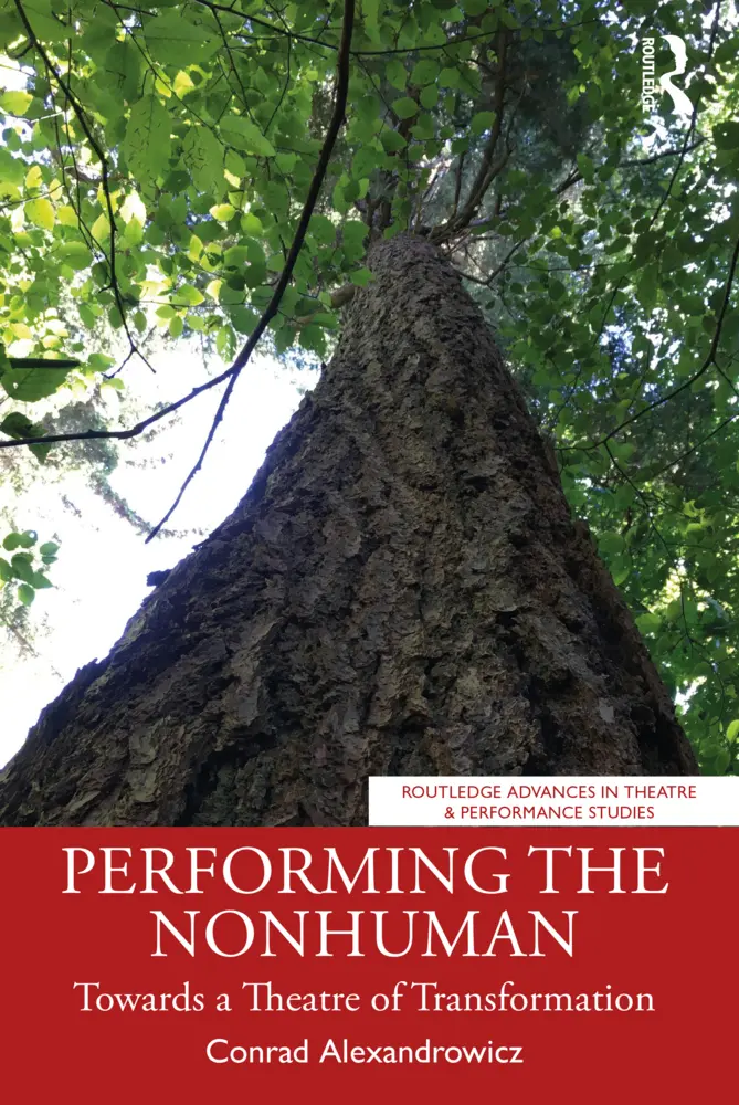 Cover: 9781032566320 | Performing the Nonhuman | Towards a Theatre of Transformation | Buch