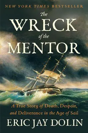 Cover: 9781324096320 | The Wreck of the Mentor | Eric Jay Dolin | Buch | Englisch | 2026