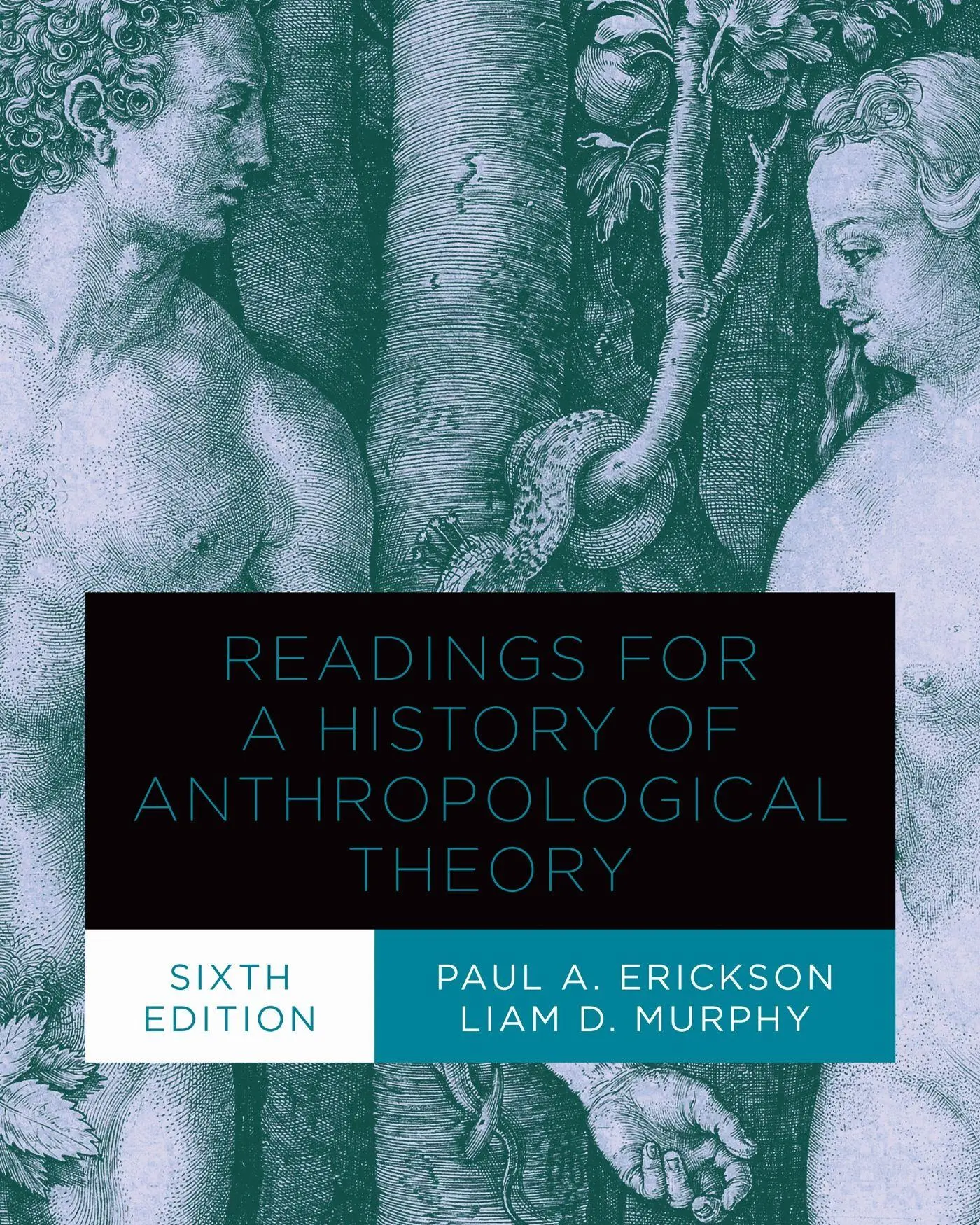 Cover: 9781487526320 | Readings for a History of Anthropological Theory, Sixth Edition | Buch