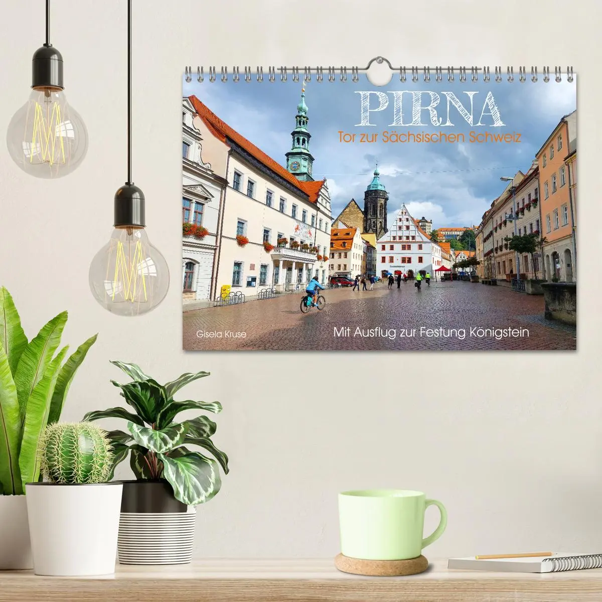 Bild: 9783457556320 | Pirna - Tor zur Sächsischen Schweiz (Wandkalender 2026 DIN A4...