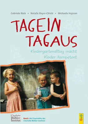 Cover: 9783707406320 | Tagein - Tagaus | Kindergartenalltag macht Kinder kompetent | Buch