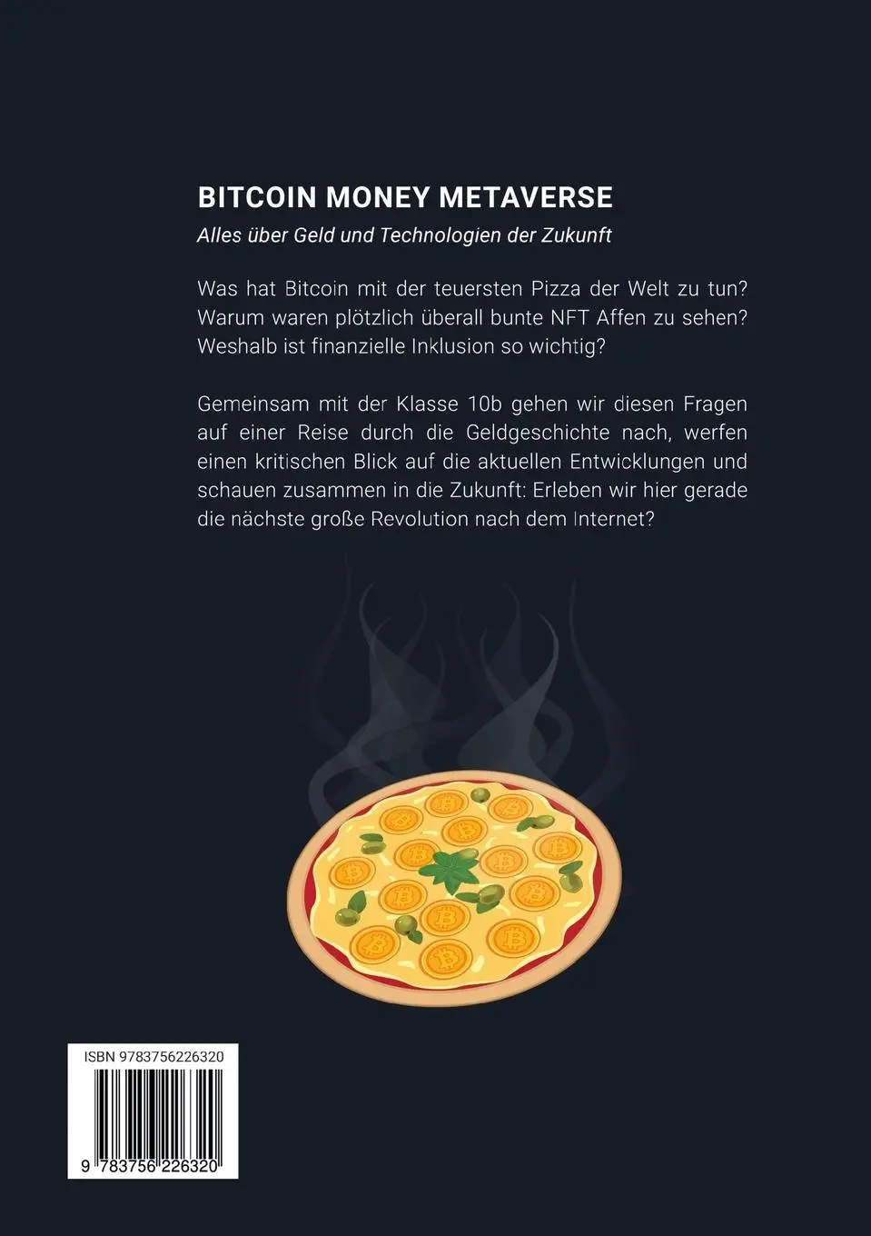 Rückseite: 9783756226320 | Bitcoin Money Metaverse | Alles über Geld und Technologien der Zukunft