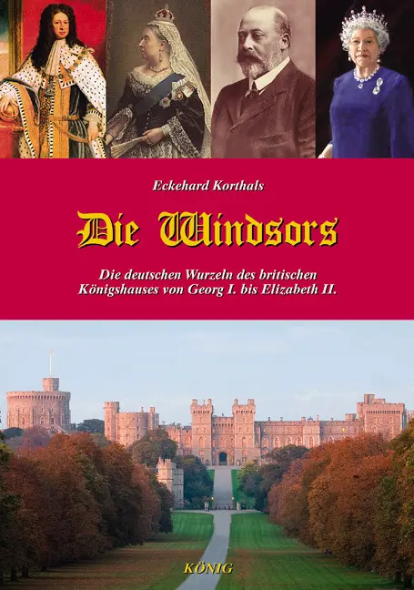 Cover: 9783939856320 | Die Windsors | Eckehard Korthals | Buch | Mit Lesebändchen | Deutsch