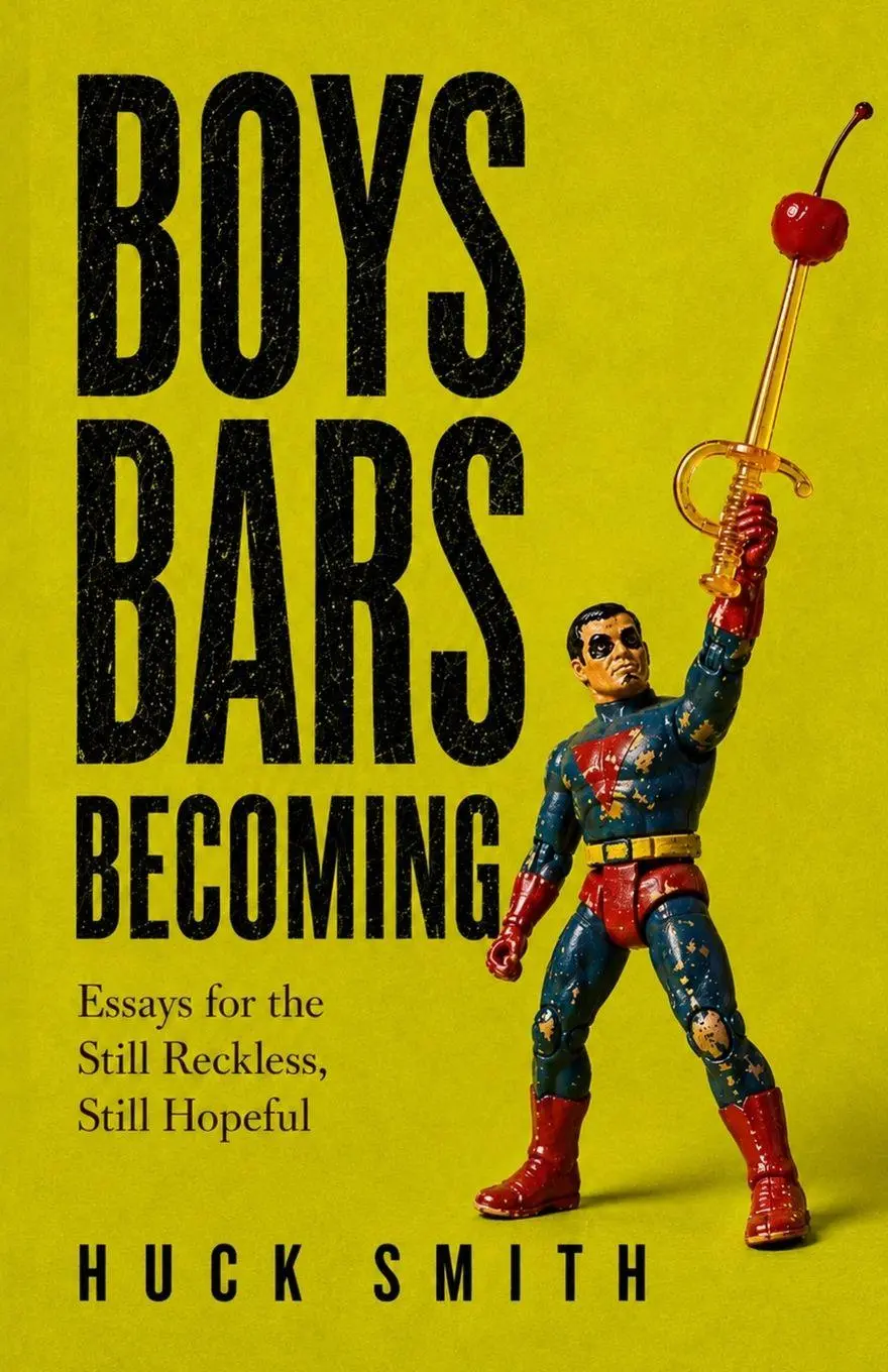 Cover: 9798234056320 | Boys Bars Becoming | Huck Smith | Taschenbuch | Englisch | 2026