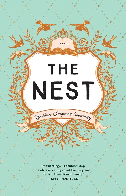 Cover: 9780062666420 | The Nest | A Novel | Cynthia D'Aprix Sweeney | Taschenbuch | 382 S.