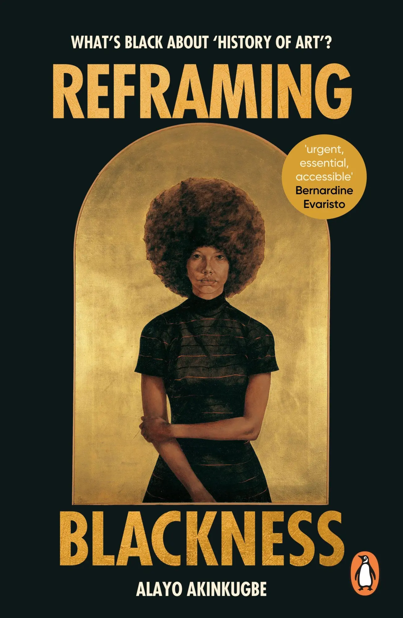 Cover: 9781529186420 | Reframing Blackness | What's Black about "History of Art"? | Akinkugbe