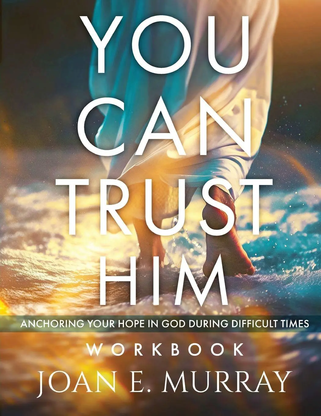 Cover: 9781963016420 | You Can TRUST Him Workbook | Joan E. Murray | Taschenbuch | Englisch
