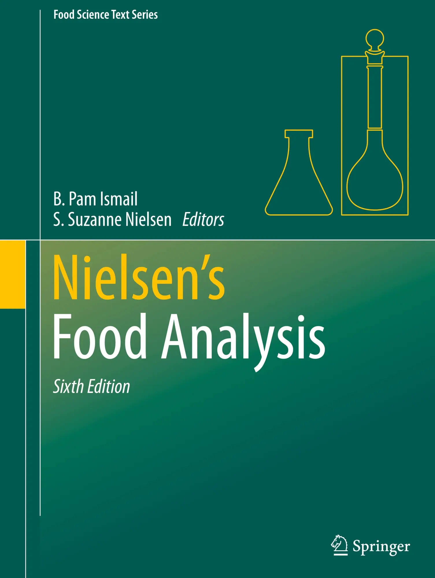Cover: 9783031506420 | Nielsen's Food Analysis | B. Pam Ismail (u. a.) | Buch | xxiii | 2024
