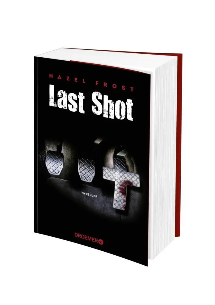Bild: 9783426306420 | Last Shot | Thriller | Hazel Frost | Taschenbuch | 368 S. | Deutsch