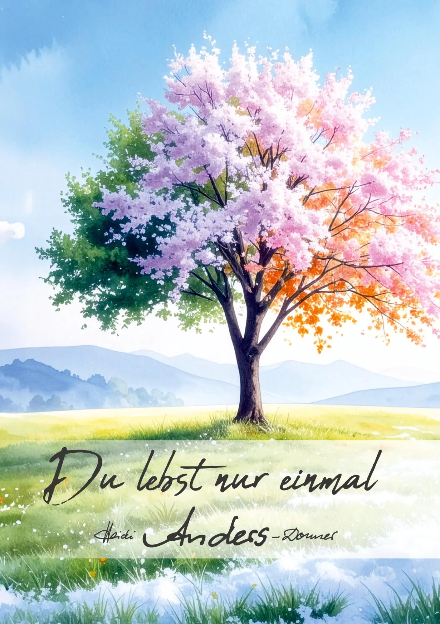 Cover: 9783696376420 | Du lebst nur einmal | Heidi Anders-Donner | Taschenbuch | 268 S.