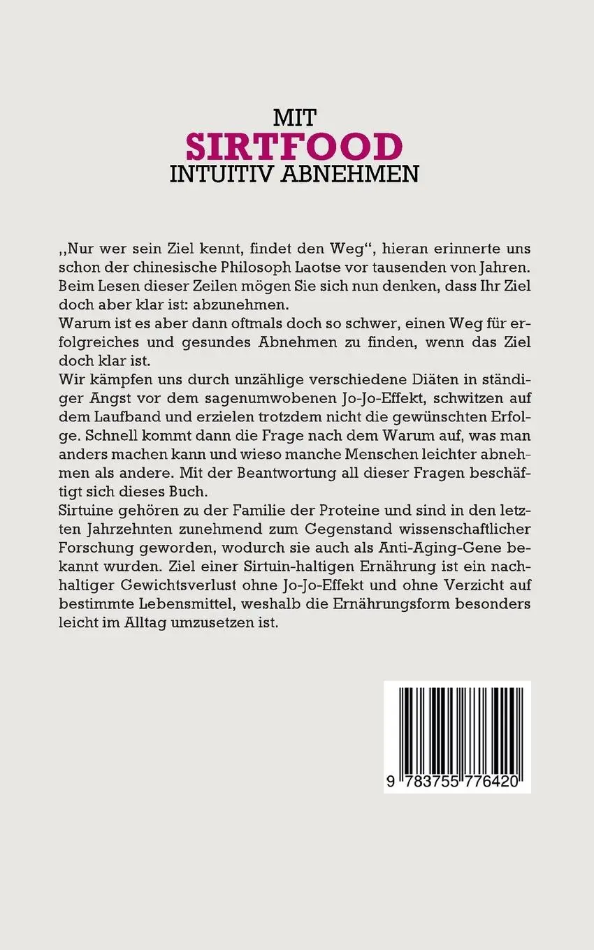 Rückseite: 9783755776420 | Mit Sirtfood intuitiv abnehmen | Chiara Wübbe | Taschenbuch | 74 S.