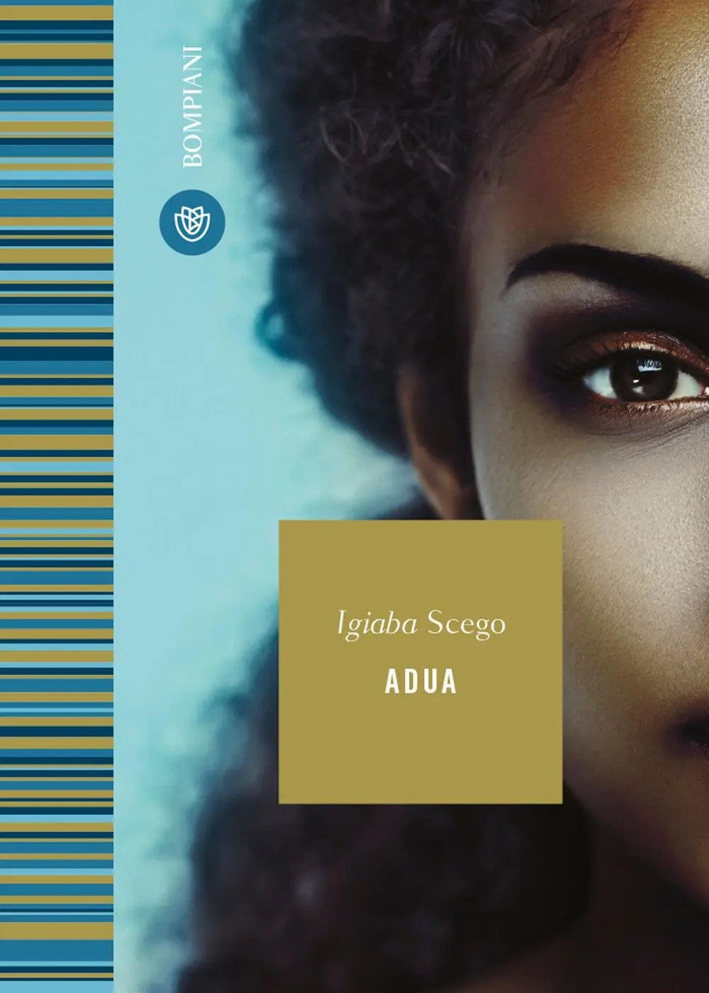 Cover: 9788830106420 | Adua | Igiaba Scego | Taschenbuch | Le finestre | Italienisch | 2023