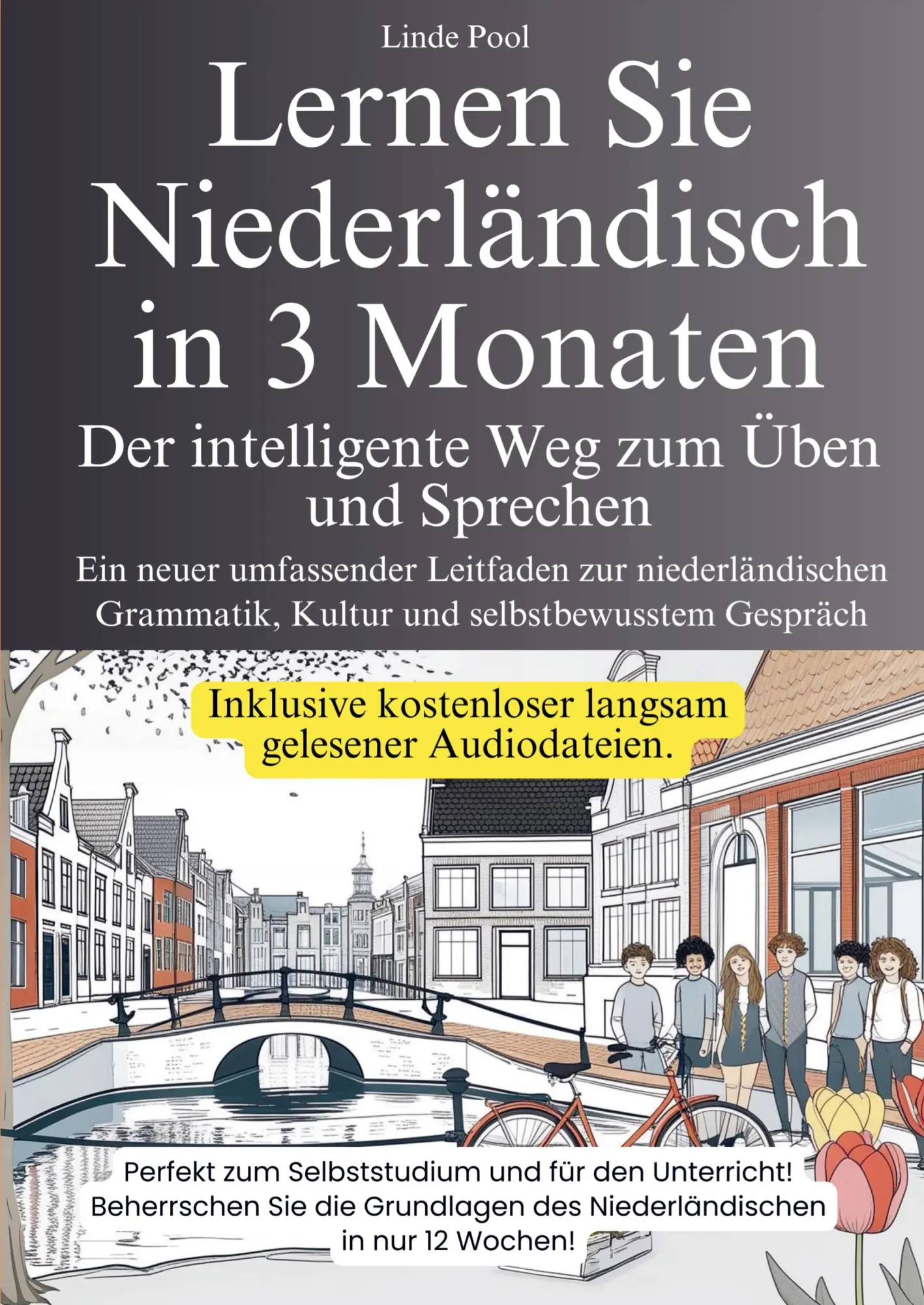 Cover: 9789403796420 | Lernen Sie Niederländisch in 3 Monaten - Der intelligente Weg zum...