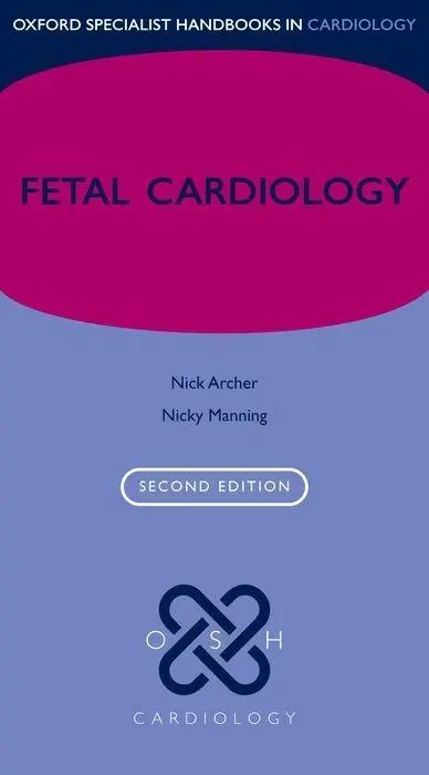 Cover: 9780198766520 | Fetal Cardiology | Nick Archer (u. a.) | Taschenbuch | Englisch | 2018