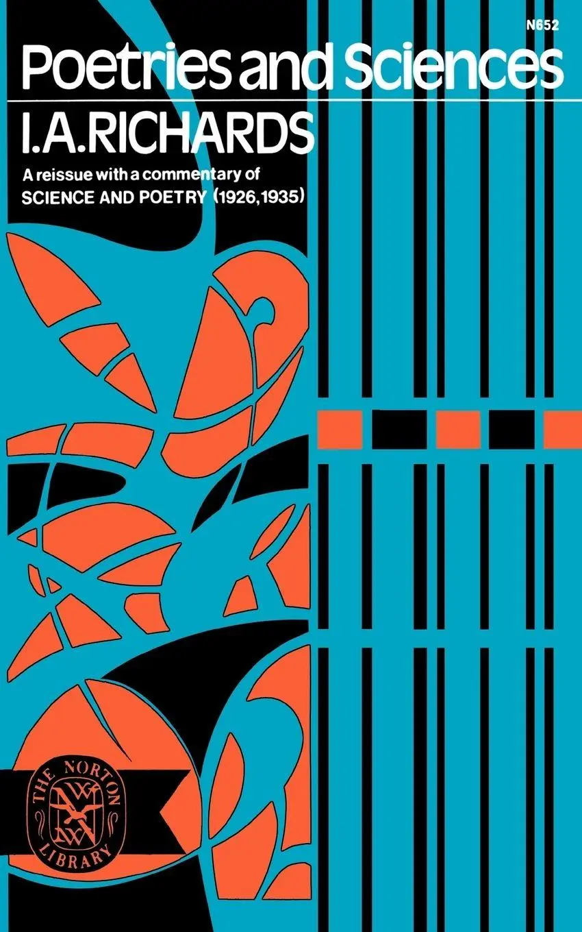 Cover: 9780393006520 | Poetries and Sciences, a Reissue of Science and Poetry (1926, 1935)...
