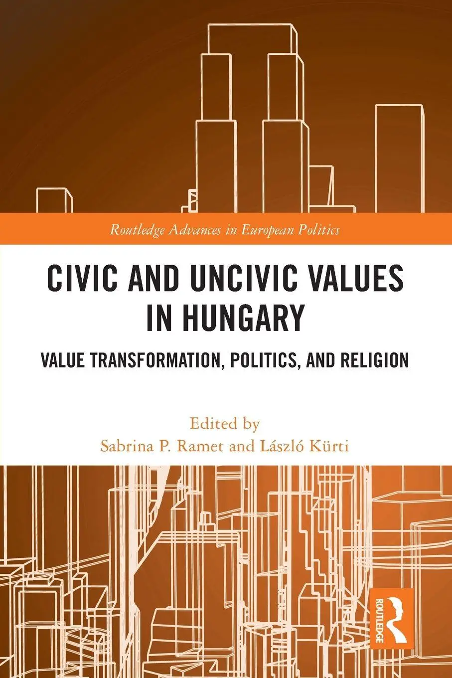 Cover: 9781032786520 | Civic and Uncivic Values in Hungary | Sabrina P. Ramet (u. a.) | Buch