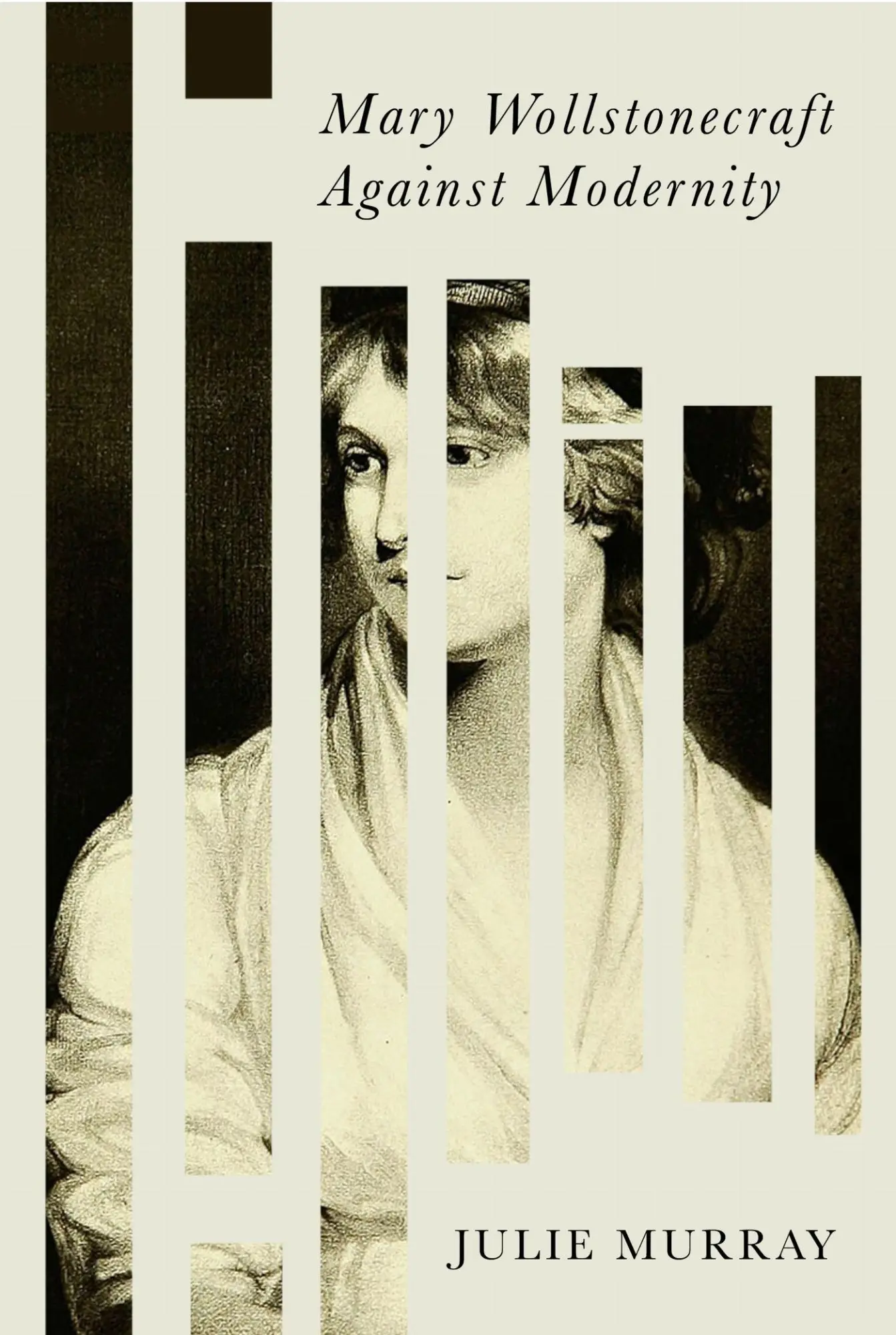 Cover: 9781503646520 | Mary Wollstonecraft Against Modernity | Julie Murray | Taschenbuch