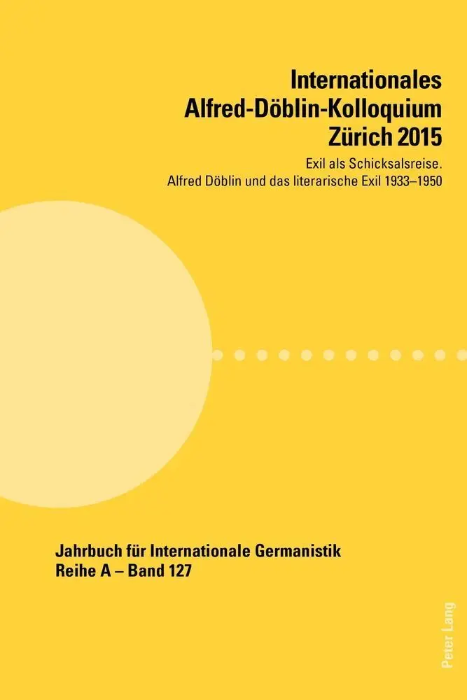 Cover: 9783034326520 | Internationales Alfred-Döblin-Kolloquium Zürich 2015 | Becker (u. a.)