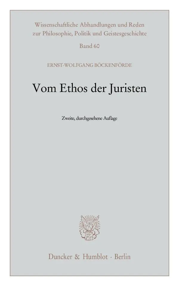 Cover: 9783428136520 | Vom Ethos der Juristen | Ernst-Wolfgang Böckenförde | Taschenbuch