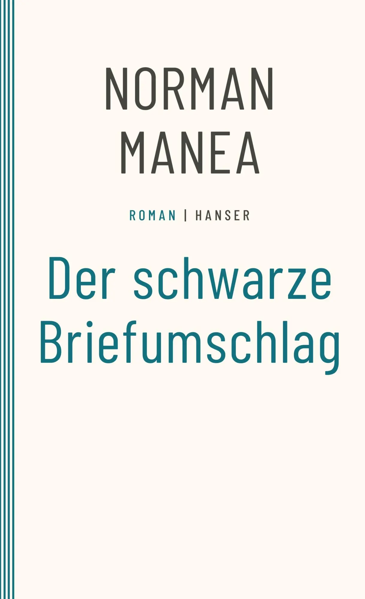 Cover: 9783446266520 | Der schwarze Briefumschlag | Roman | Norman Manea | Taschenbuch | 1995