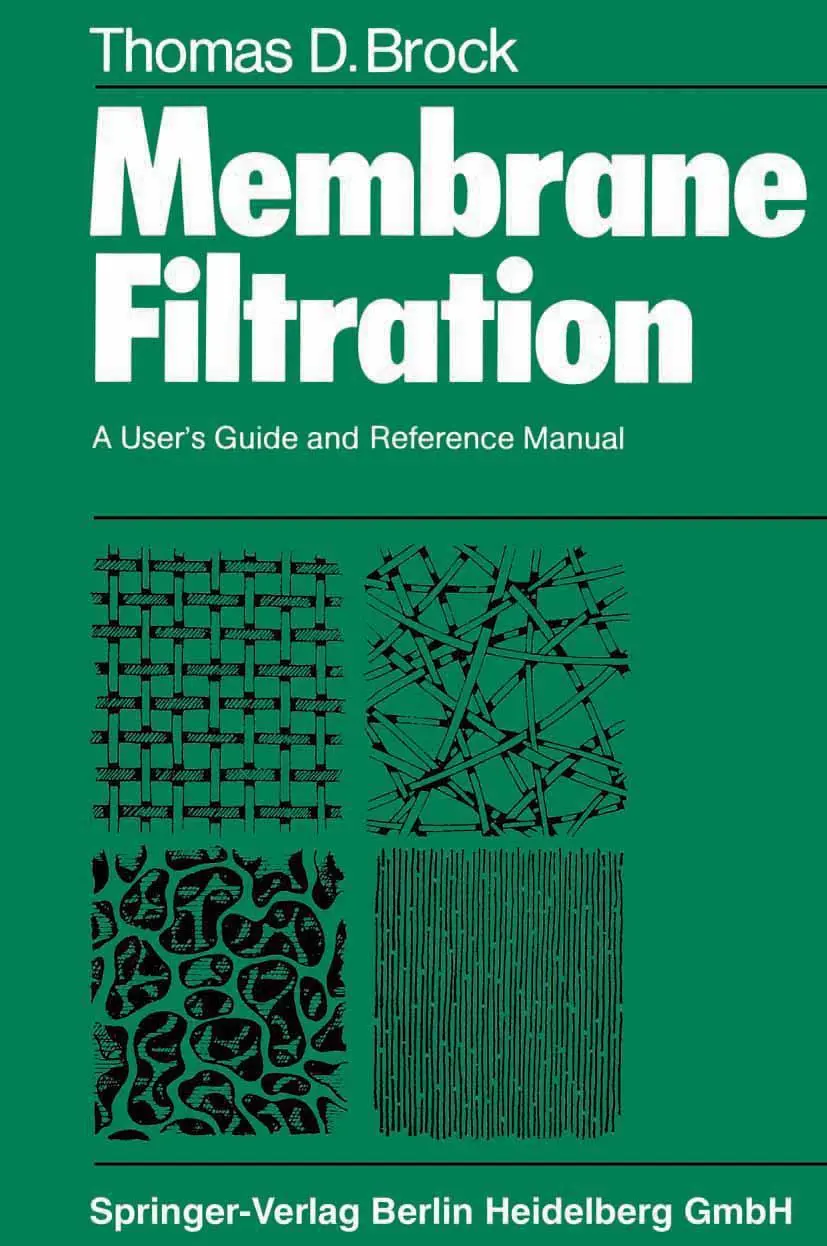 Cover: 9783662086520 | Membrane Filtration | A User's Guide and Reference Manual | Brock