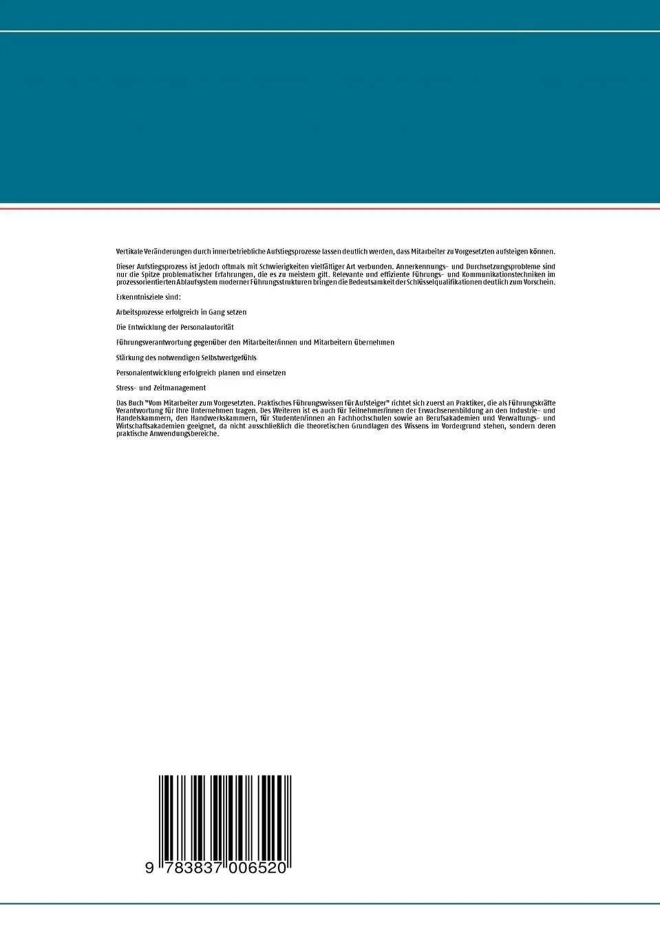 Rückseite: 9783837006520 | Vom Mitarbeiter zum Vorgesetzten | Michael Botzet (u. a.) | Buch