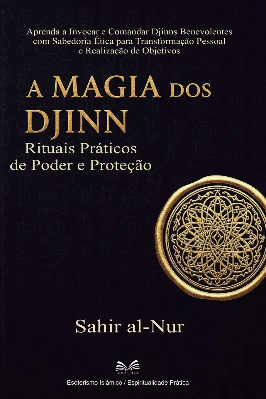 Cover: 9786598746520 | A Magia dos Djinn | Rituais Práticos de Poder e Proteção | Al-Nur
