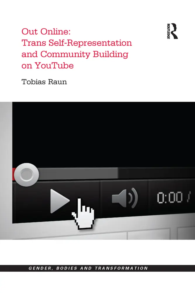 Cover: 9780367596620 | Out Online: Trans Self-Representation and Community Building on...