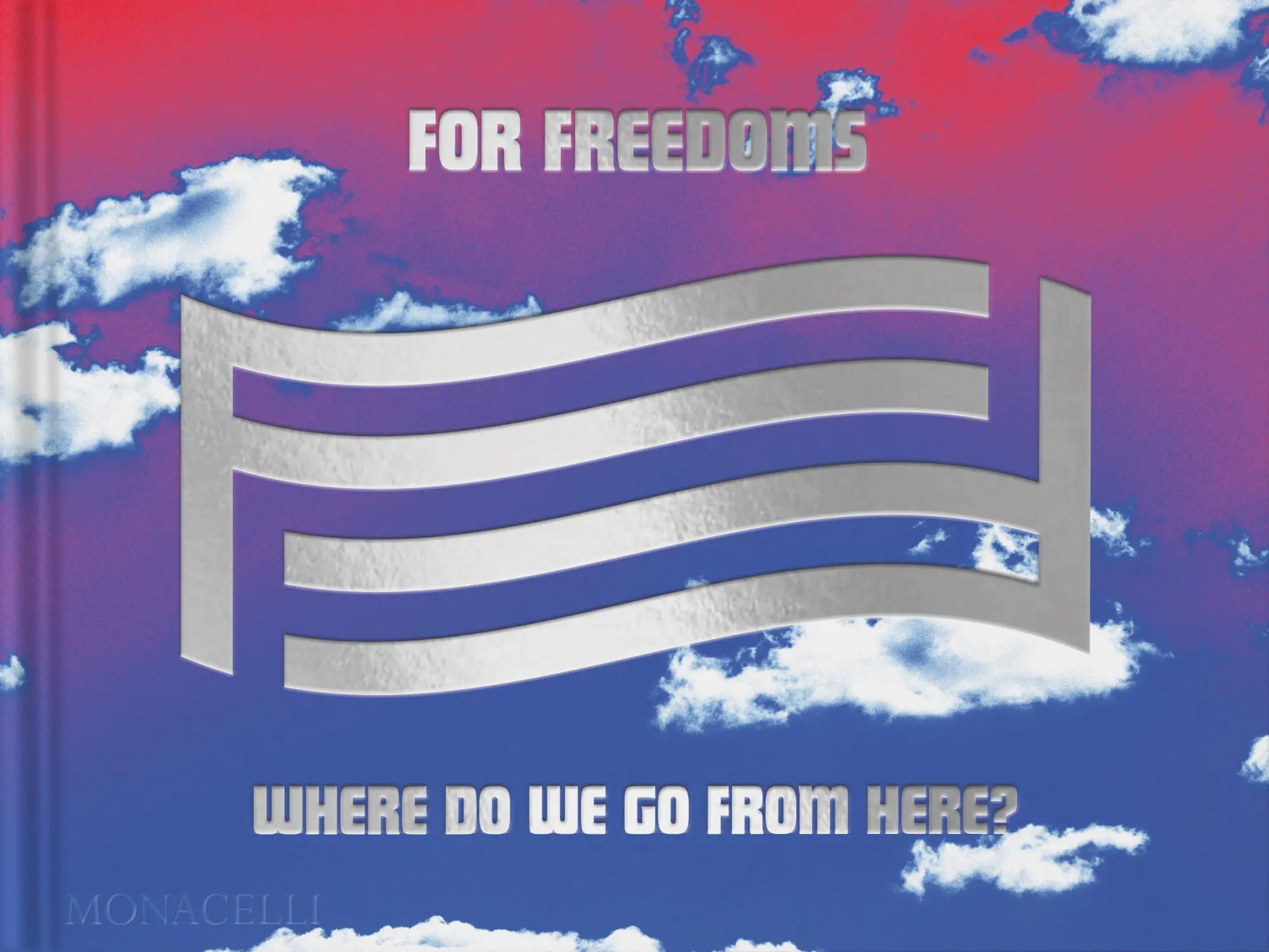 Cover: 9781580936620 | For Freedoms | Where Do We Go From Here? | Hank Willis Thomas (u. a.)