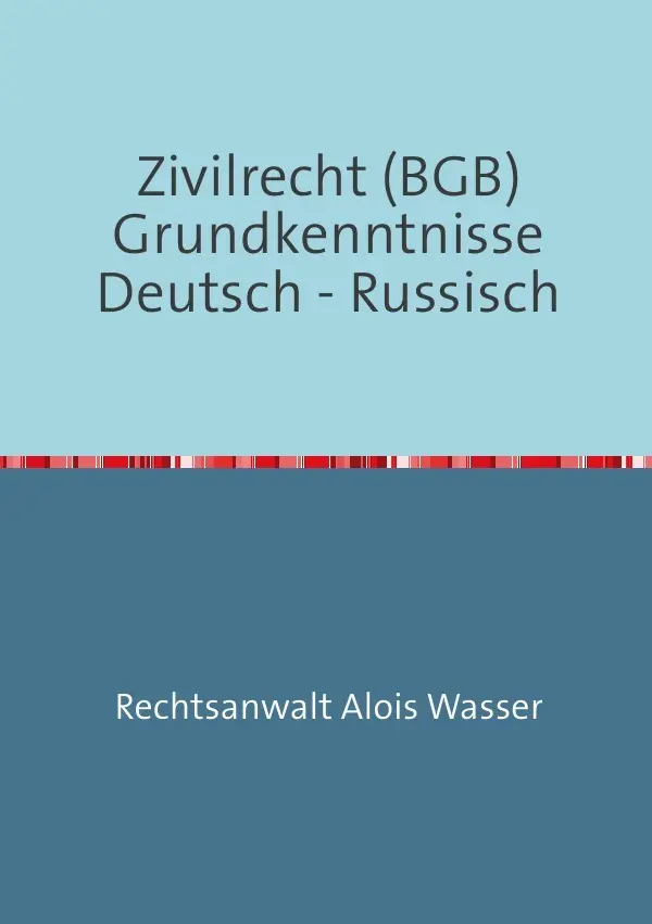 Cover: 9783737556620 | Zivilrecht BGB Grundkenntnisse Deutsch-Russisch | Grundkenntnisse