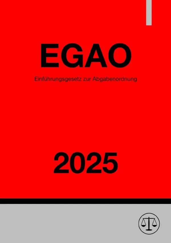 Cover: 9783819036620 | Einführungsgesetz zur Abgabenordnung - EGAO 2025 | DE | Ronny Studier