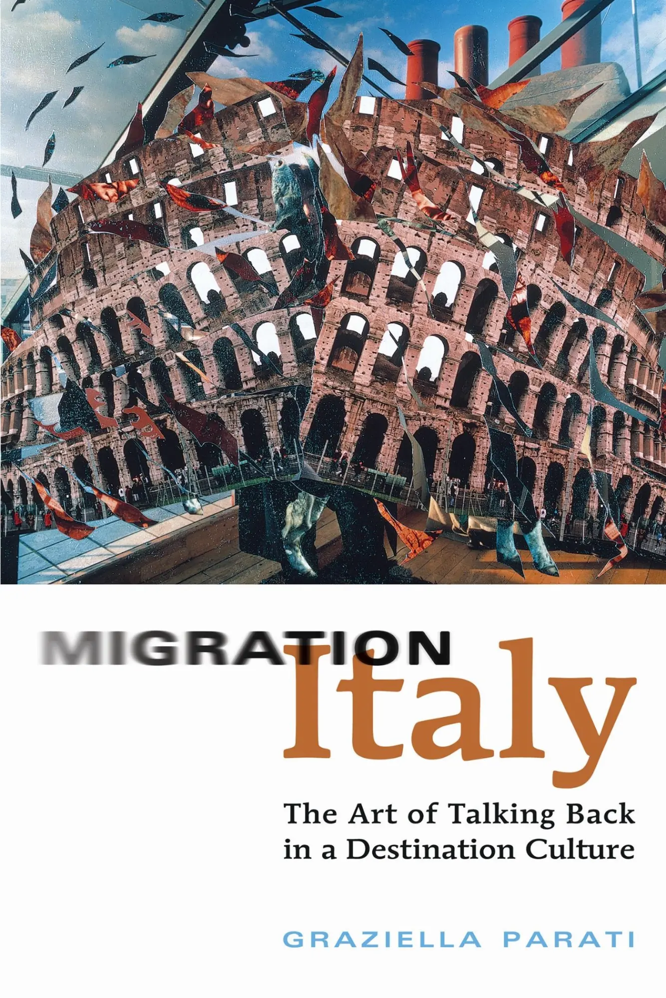 Cover: 9781442626720 | Migration Italy | The Art of Talking Back in a Destination Culture