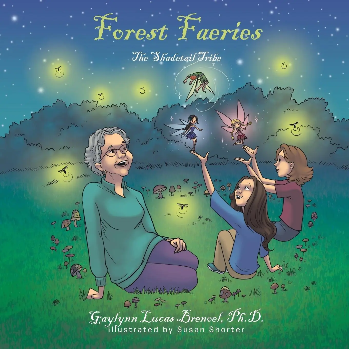 Cover: 9781504926720 | Forest Faeries | The Shadetail Tribe | Gaylynn Lucas Brenoel | Buch