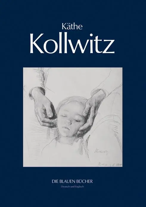 Cover: 9783784526720 | Käthe Kollwitz | With a translation from the German by Heide Grieve