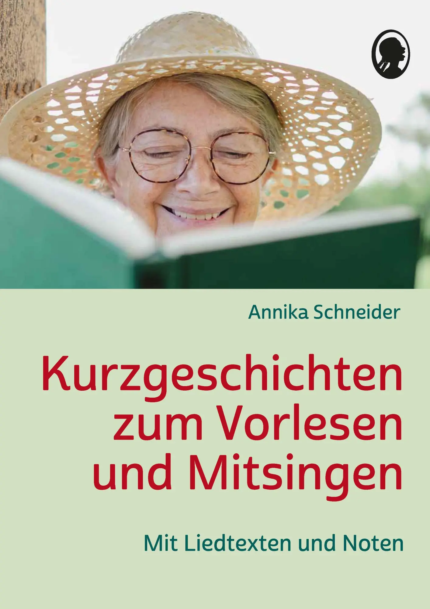 Cover: 9783948106720 | Kurzgeschichten zum Vorlesen und Mitsingen für Senioren | Schneider