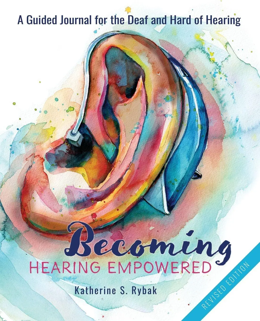 Cover: 9798990936720 | Becoming Hearing Empowered | Katherine S. Rybak | Taschenbuch | 2024