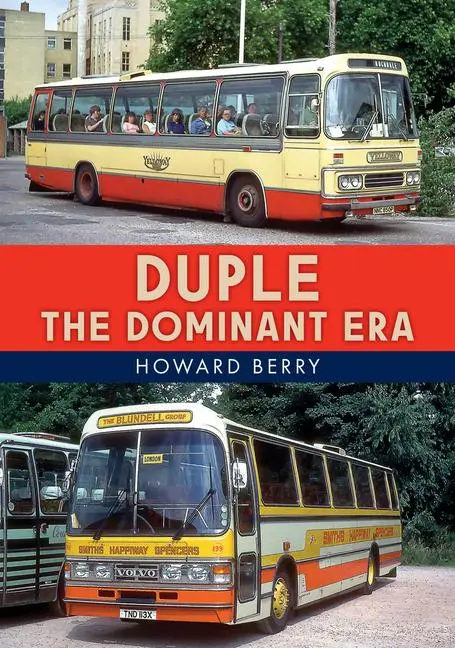 Cover: 9781445686820 | Duple-Bodied Buses and Coaches | Howard Berry | Taschenbuch | Englisch