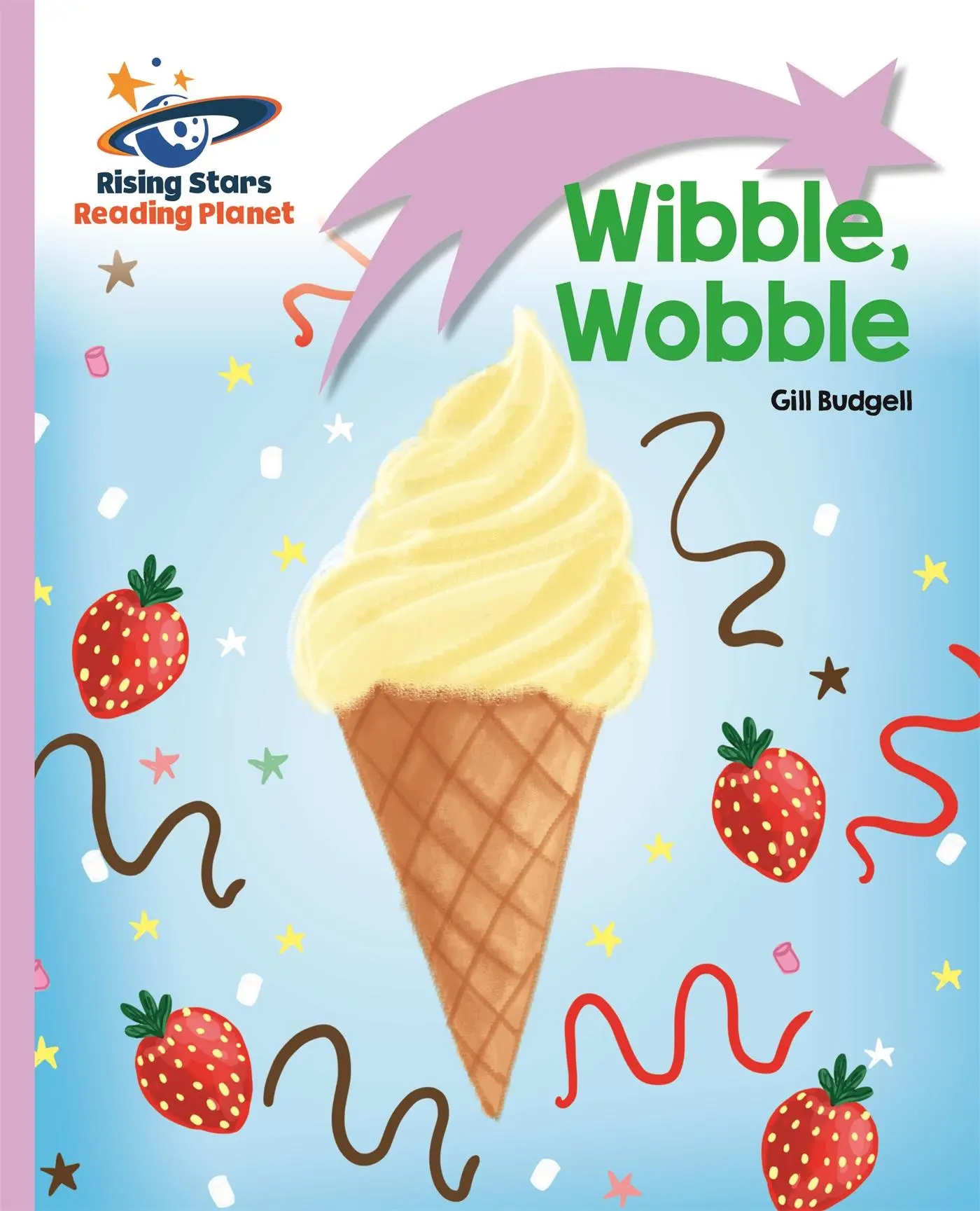 Cover: 9781471876820 | Reading Planet - Wibble, Wobble - Lilac: Lift-off | Gill Budgell