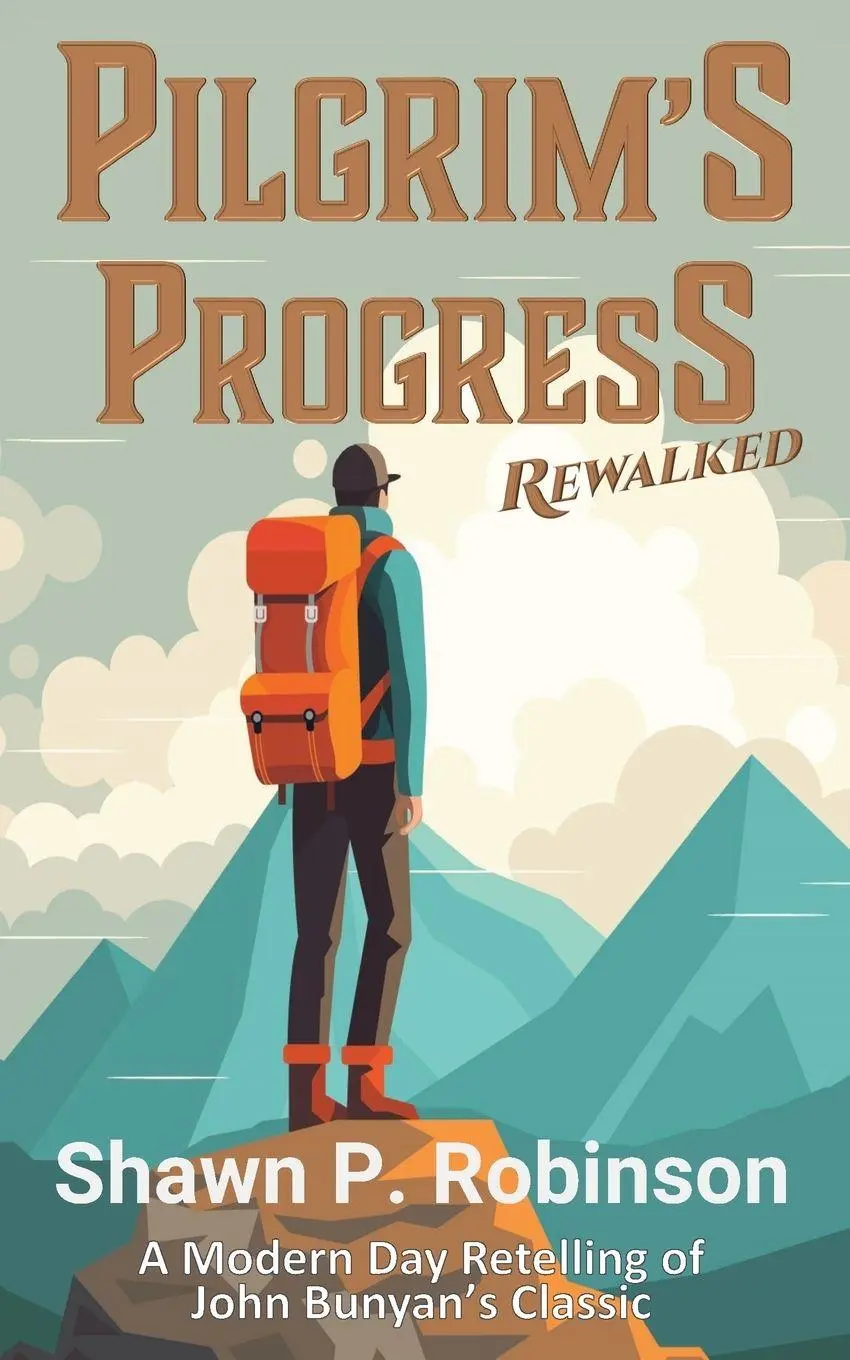 Cover: 9781989296820 | Pilgrim's Progress Rewalked | Shawn P Robinson | Taschenbuch | 2025