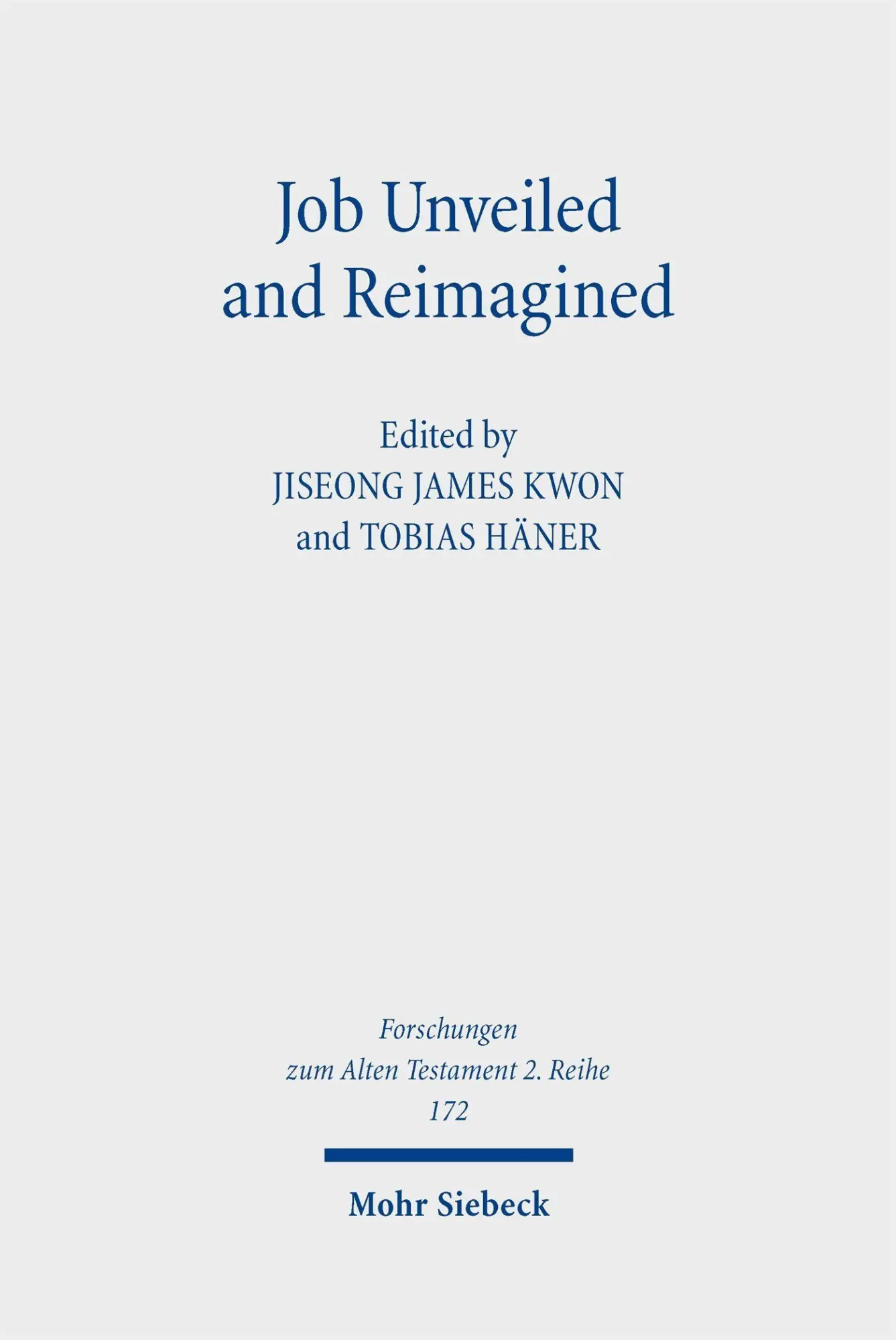 Cover: 9783161636820 | Job Unveiled and Reimagined | Jiseong James Kwon (u. a.) | Taschenbuch