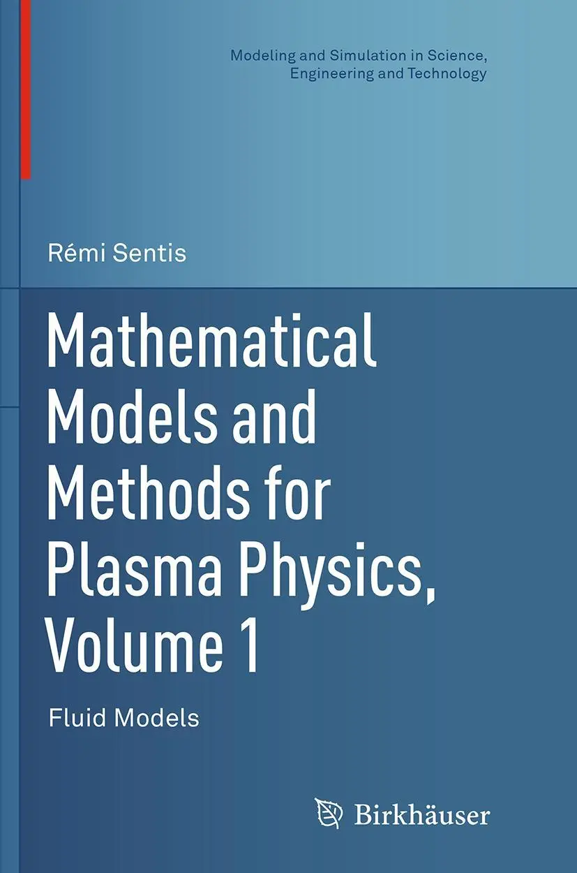 Cover: 9783319376820 | Mathematical Models and Methods for Plasma Physics, Volume 1 | Sentis