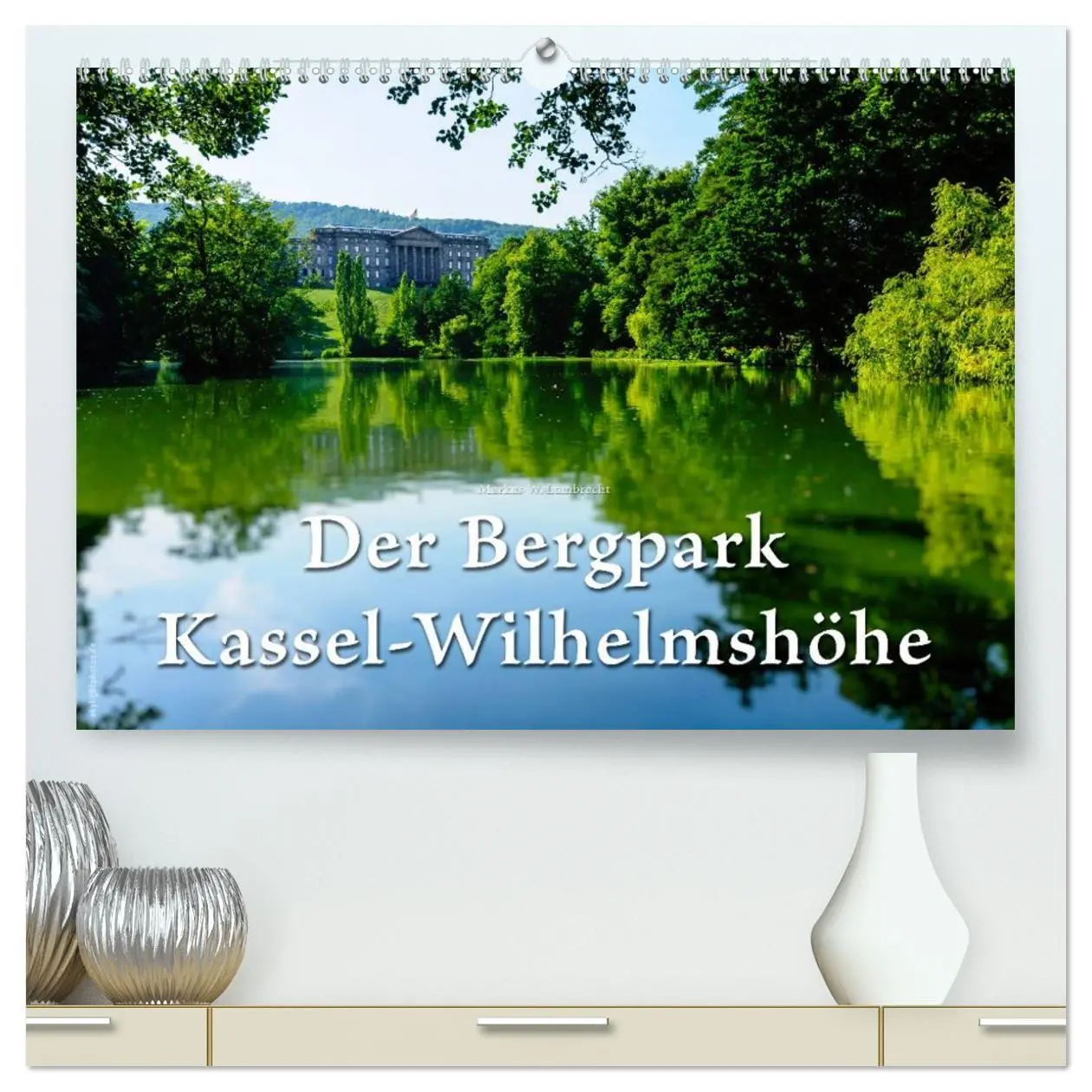 Cover: 9783516076820 | Der Bergpark Kassel-Wilhelmshöhe (hochwertiger Premium Wandkalender...