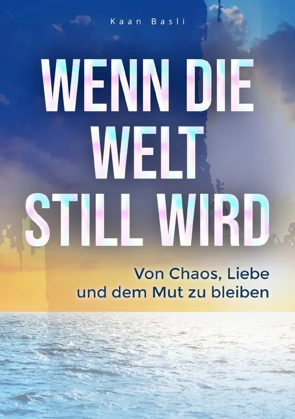Cover: 9783565036820 | Wenn die Welt still wird | Kaan Basli | Taschenbuch | 256 S. | Deutsch