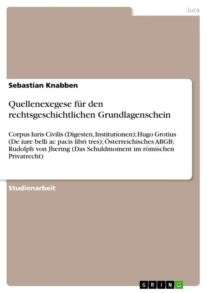 Cover: 9783638776820 | Quellenexegese für den rechtsgeschichtlichen Grundlagenschein | Buch
