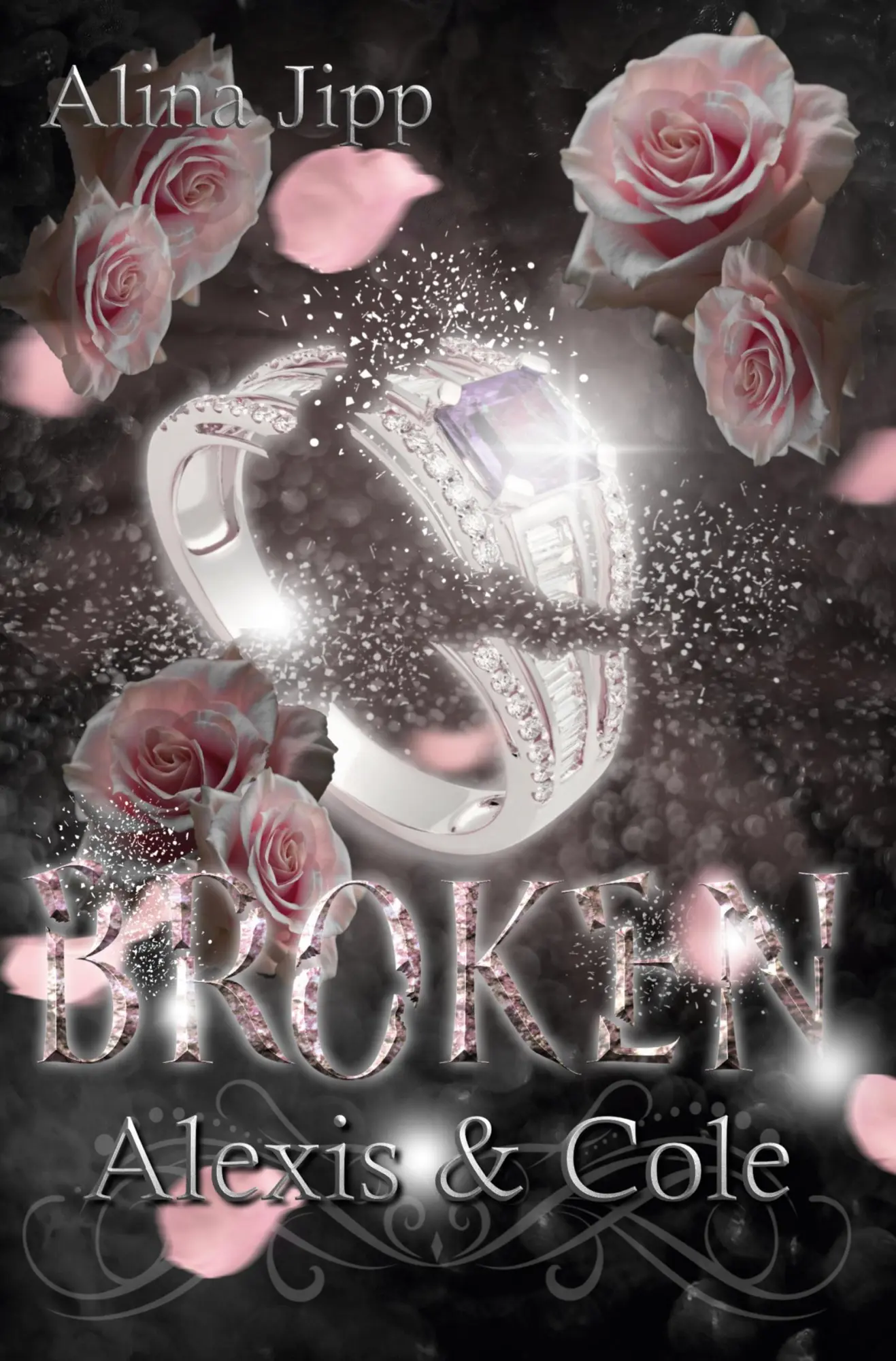 Cover: 9783754676820 | Broken - Alexis und Cole | Alina Jipp | Taschenbuch | 292 S. | Deutsch