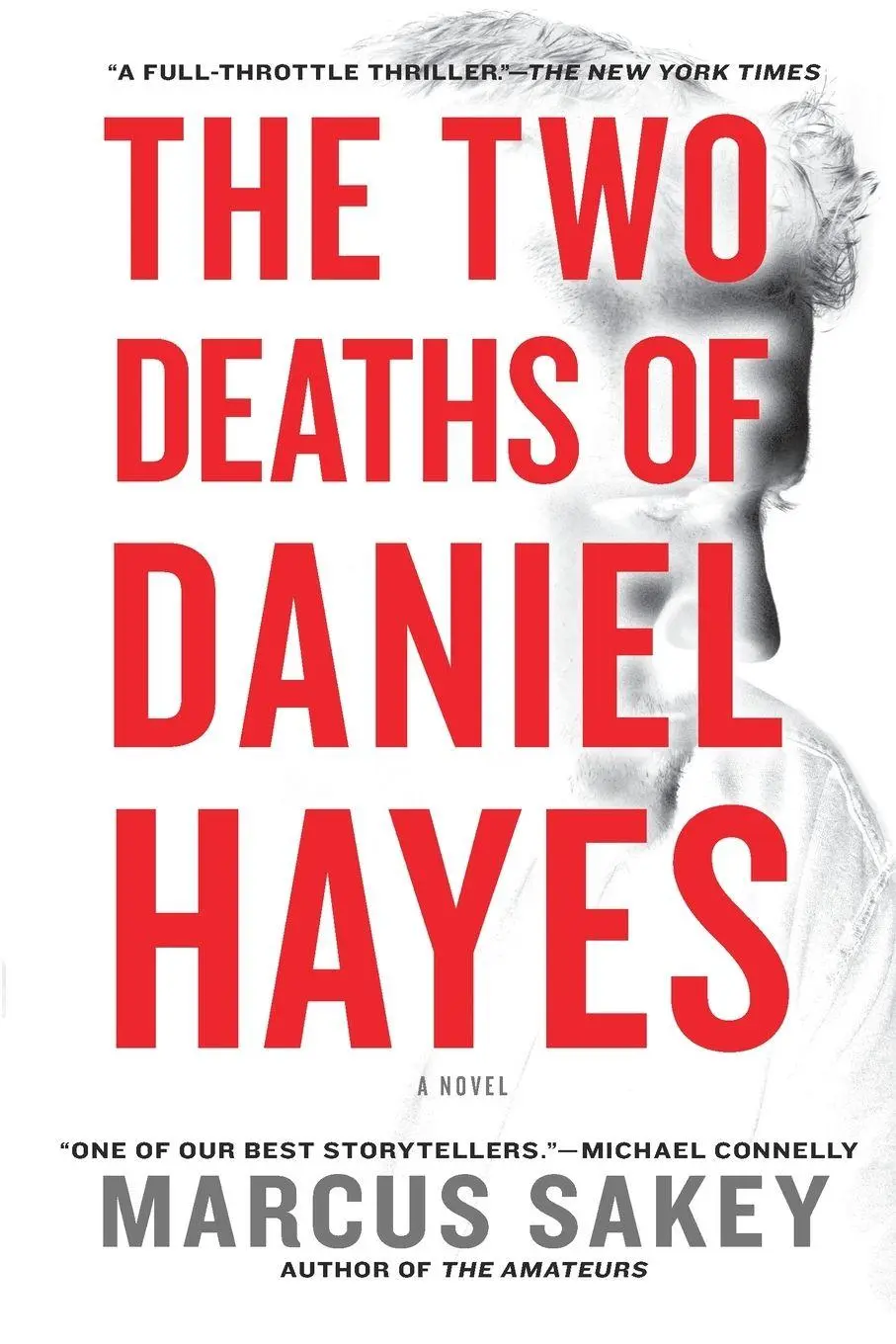 Cover: 9780451236920 | The Two Deaths of Daniel Hayes | A Thriller | Marcus Sakey | Buch