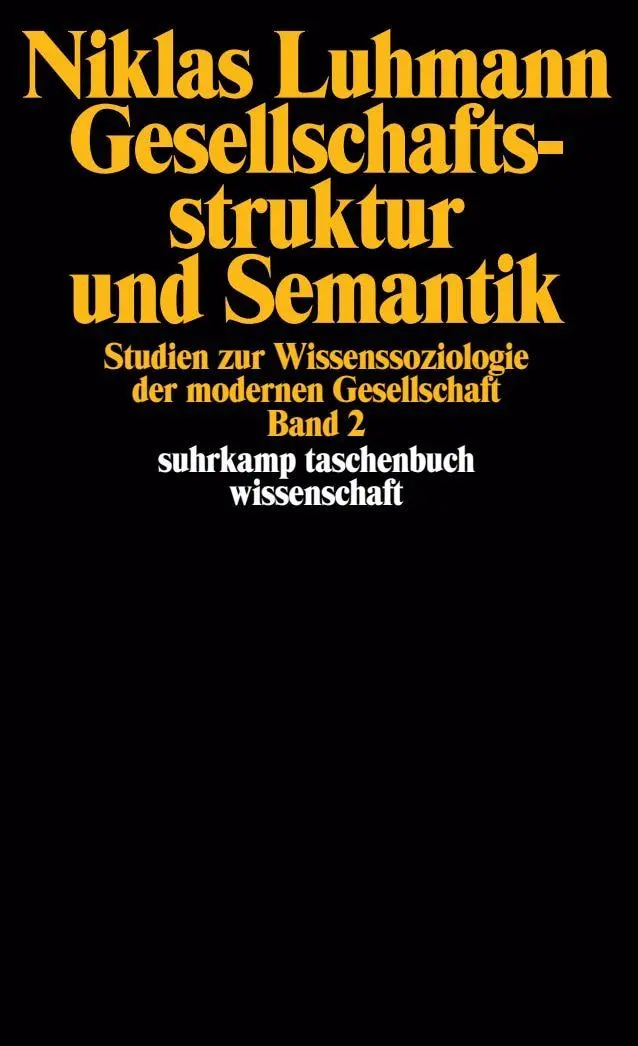 Cover: 9783518286920 | Gesellschaftsstruktur und Semantik | Niklas Luhmann | Taschenbuch