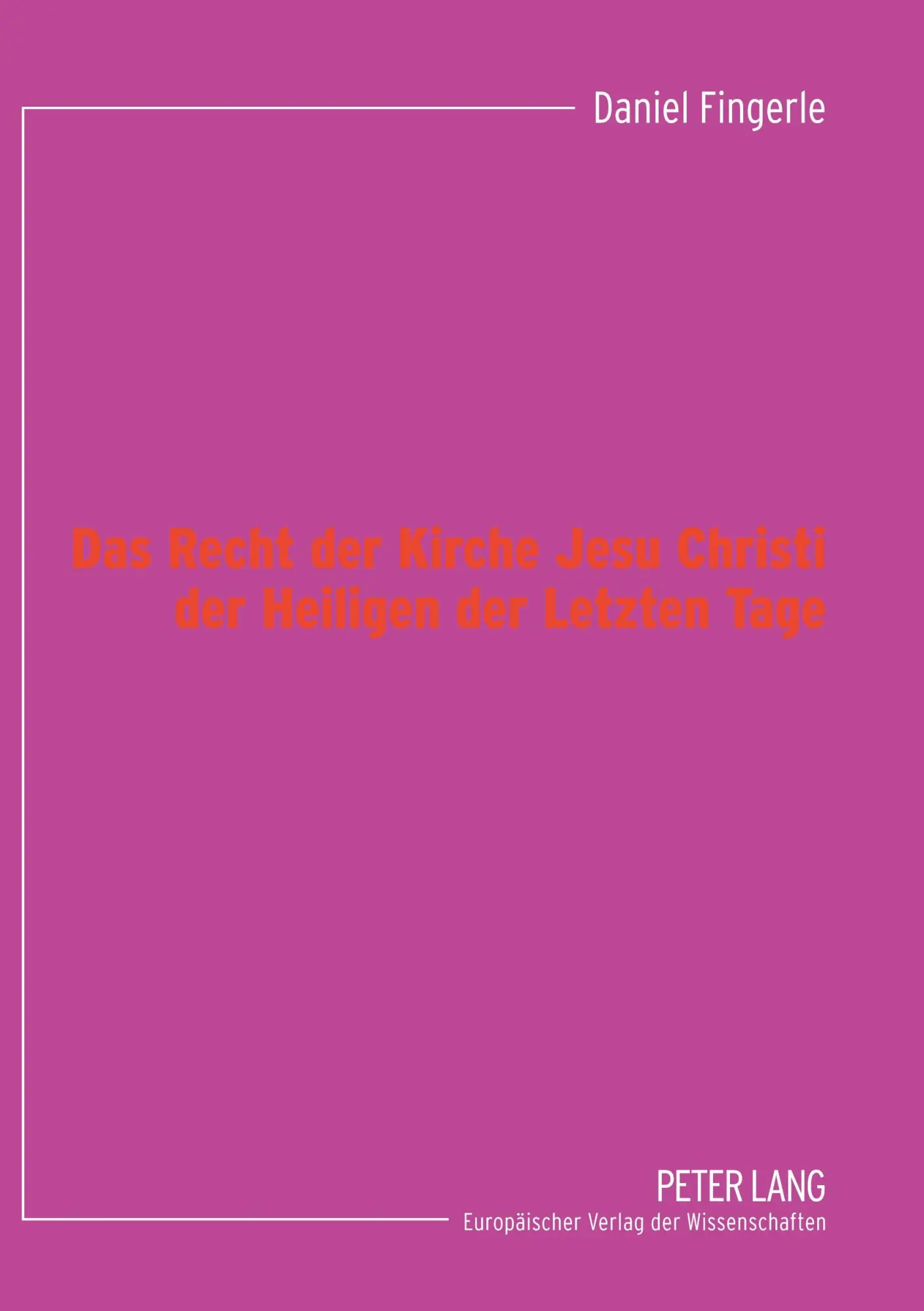 Das Recht der Kirche Jesu Christi der Heiligen der Letzten Tage