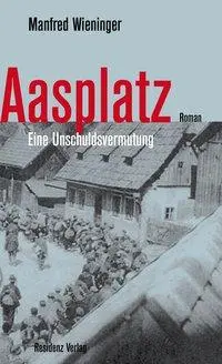 Cover: 9783701716920 | Aasplatz | Eine Unschuldsvermutung, Roman | Manfred Wieninger | Buch