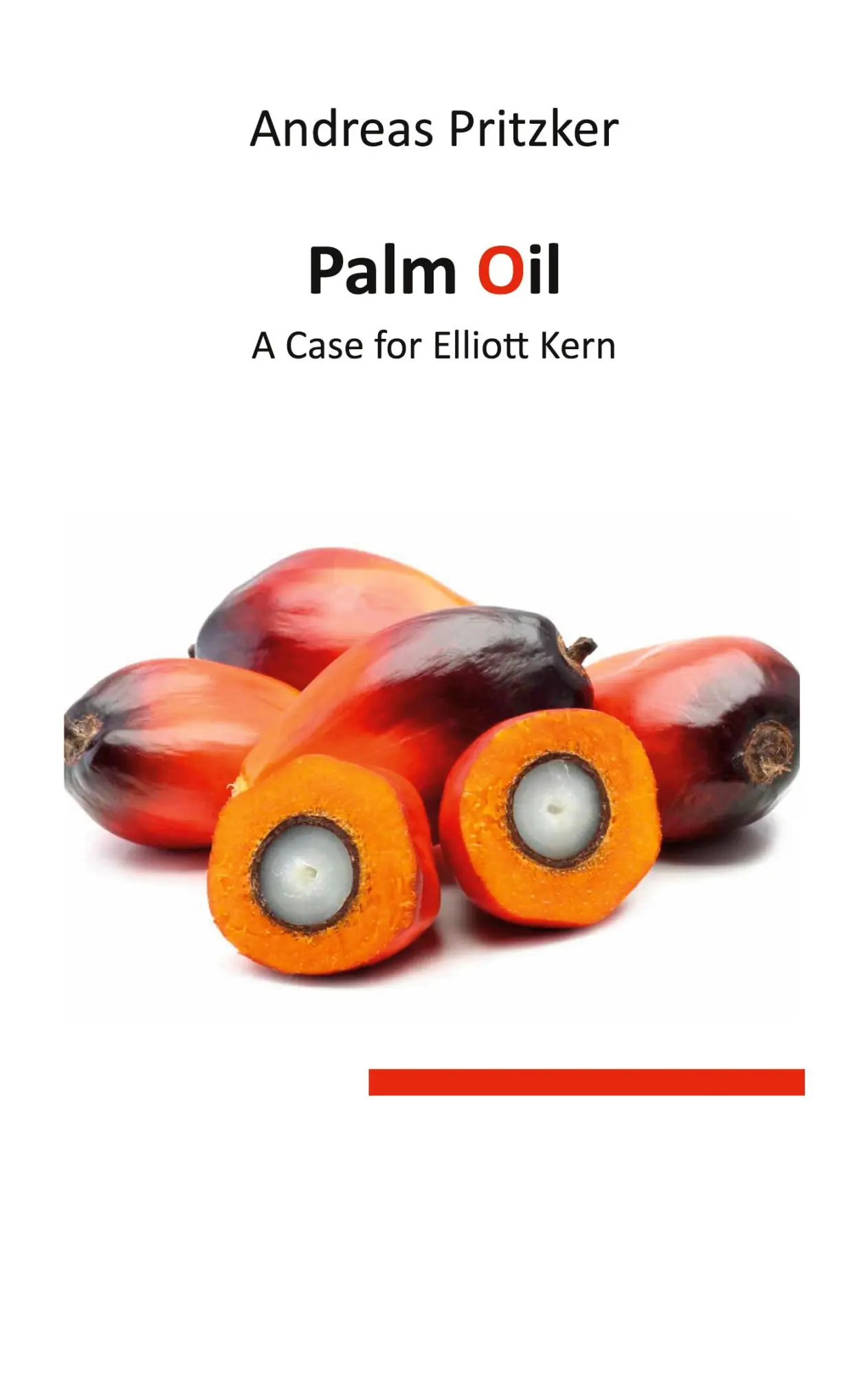 Palm Oil: A Case for Elliott Kern